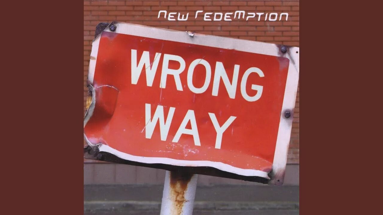 Wrong way перевод. Wrong way. cipril- wrong way..