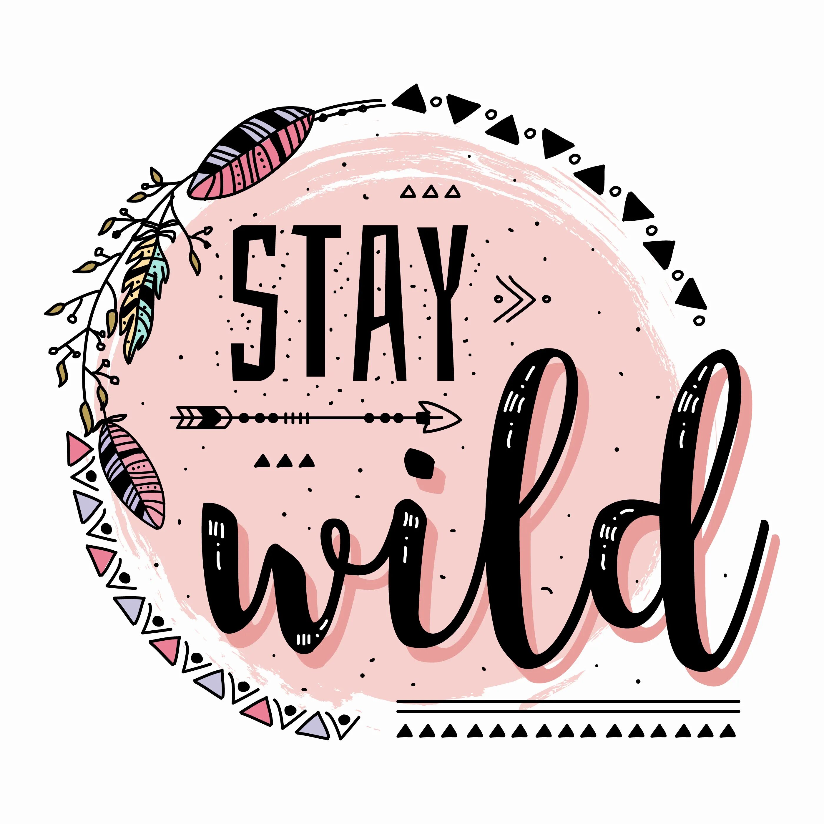 Wild перевести на русский. Stay Wild. Stay Wild надпись. Stay Wild перевод.