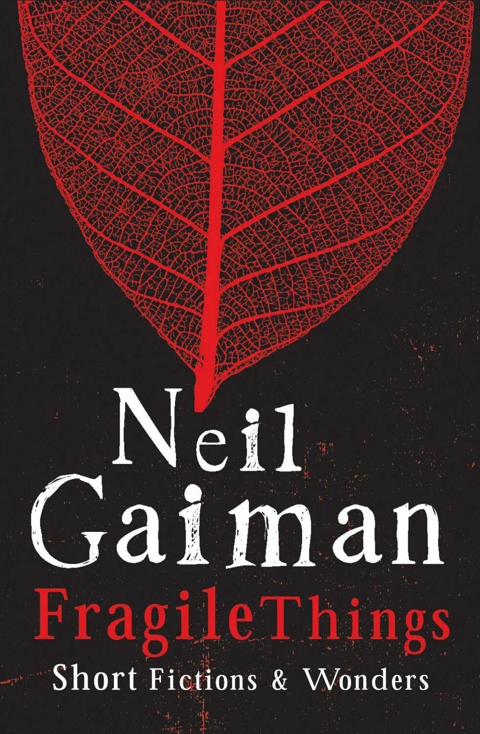 A fragile thing. Fragile things. gaiman n. &quot;fragile things&quot;. neil gaiman books. neil gaiman harlequin valentine.