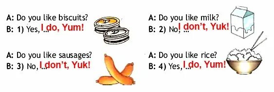 Does do you like ice. Do you like biscuits ответ. do you like biscuits ответ на вопрос. yuk по английски. i like i don&#039;t like с переводом.