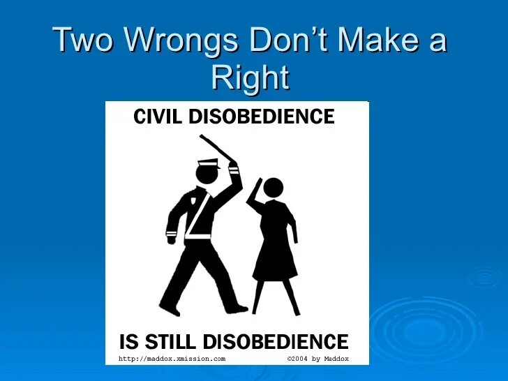 Two wrongs don't make a right. Картинка к пословице two wrongs don't make a right. Reid r. "two wrongs". It's wrong табличка. Two wrongs