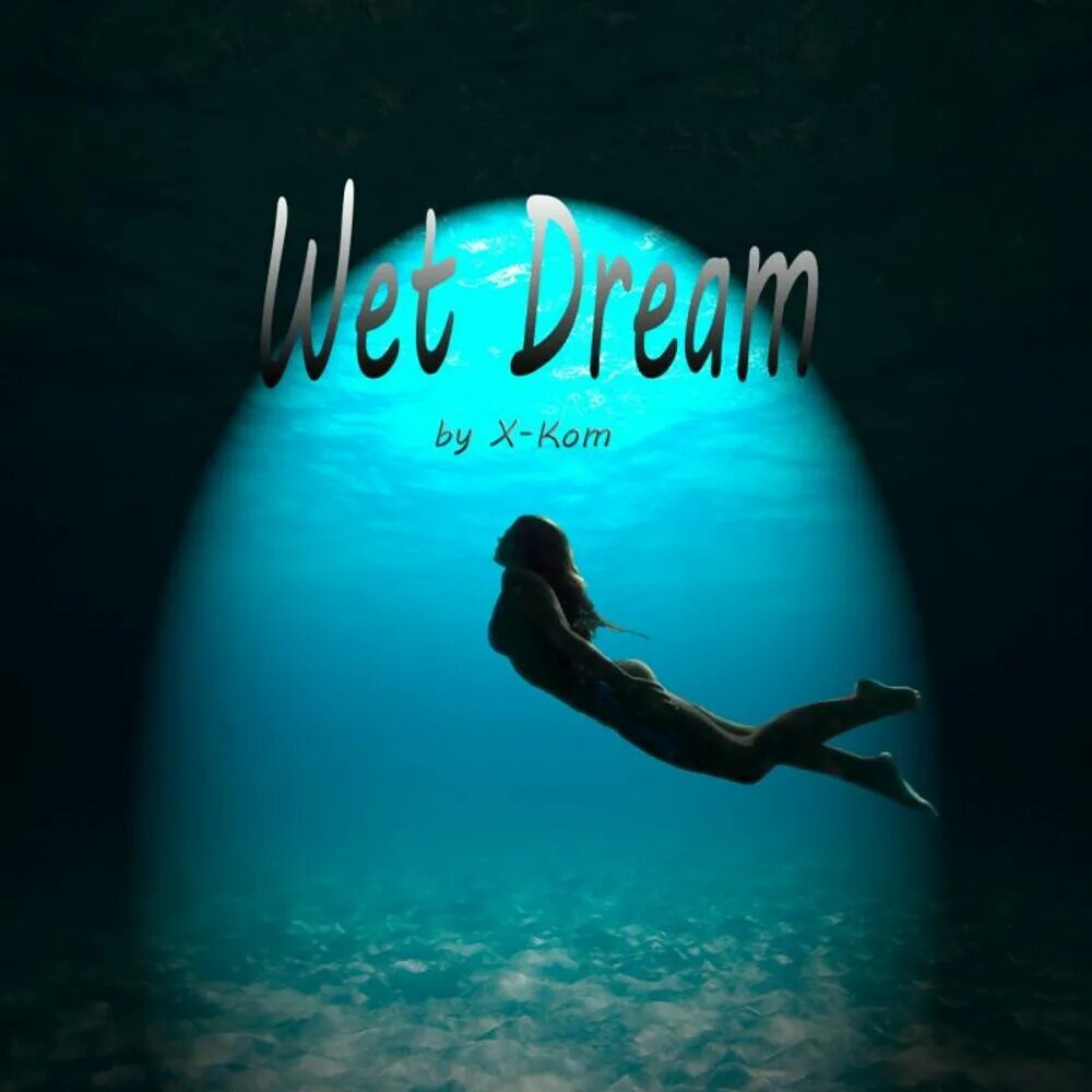 Wet dreams текст. Wet dream. wet dreams исполнитель. plusi - wet dreams. wet dream другое.