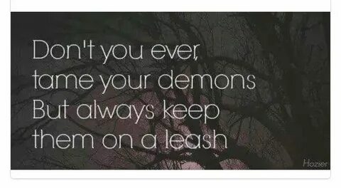 Your demons