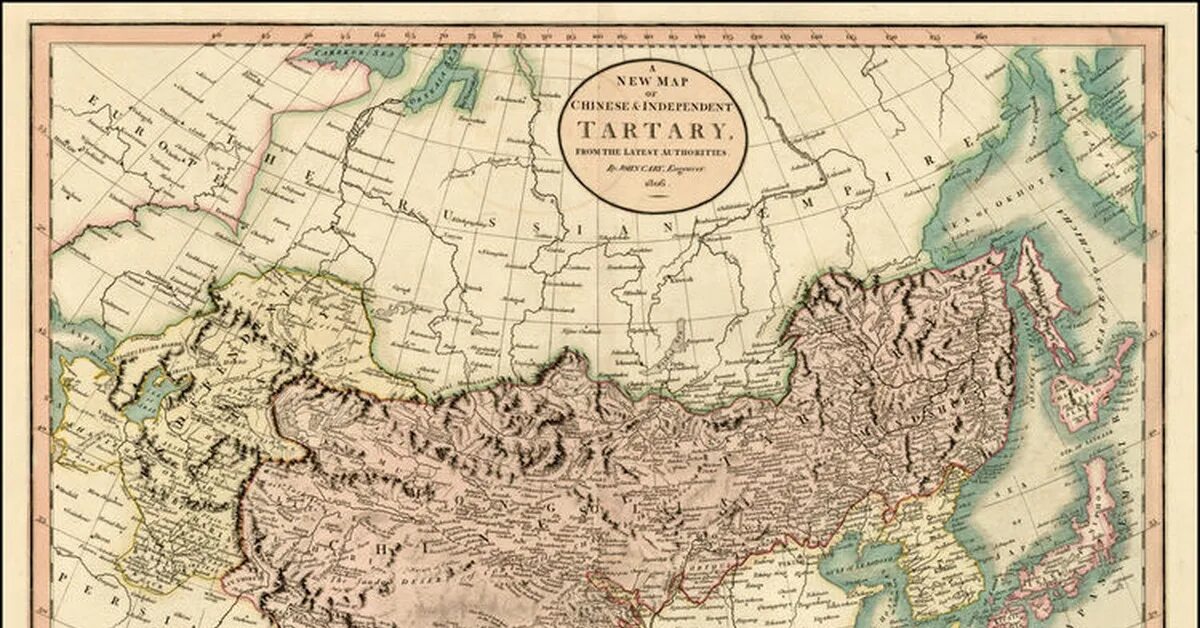 Исчезнувшая тартария. Карта Тартарии английского картографа д. Кэри, 1806. Великая Тартария карта. Карта Московской Тартарии 1812. Тартария Империя карта.