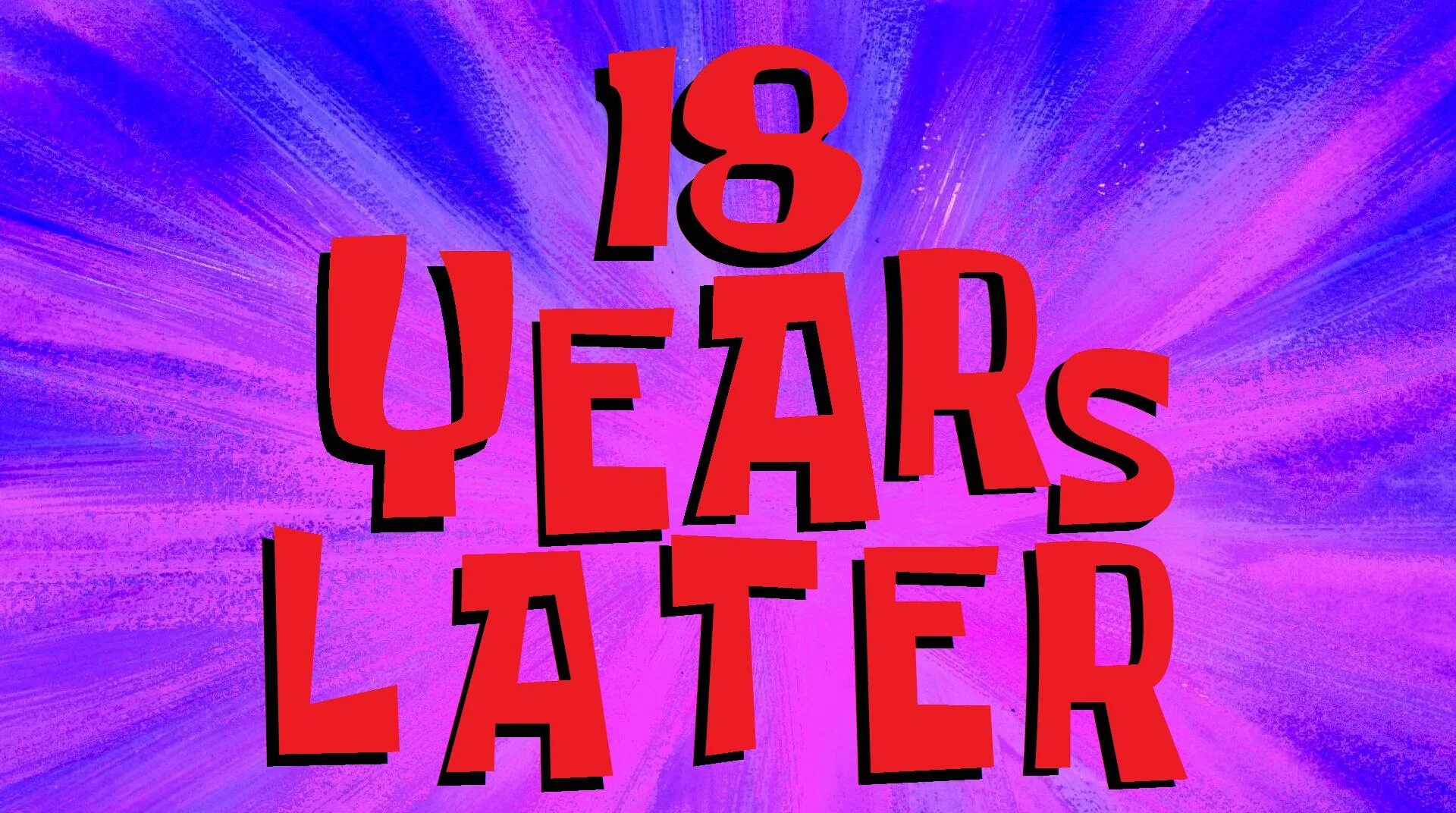 3 thousand years later. 2 years later. 2 years later. 1000 years later. Two years later.
