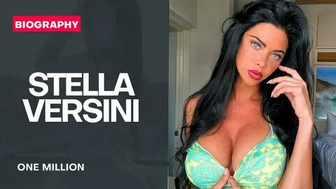 stella versini, stella versini wiki, stella versini bio, stella versini bio...