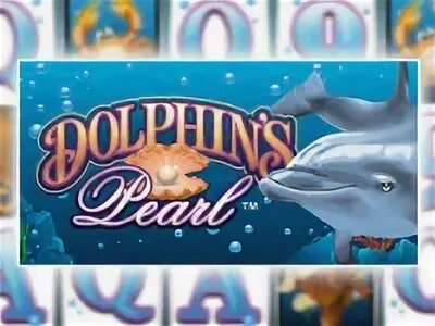 Dolphin's pearl. Dolphins Pearl игровой автомат. Игровой автомат Жемчужина дельфина дельфины. Игровой автомат Dolphins Pearl надпись.
