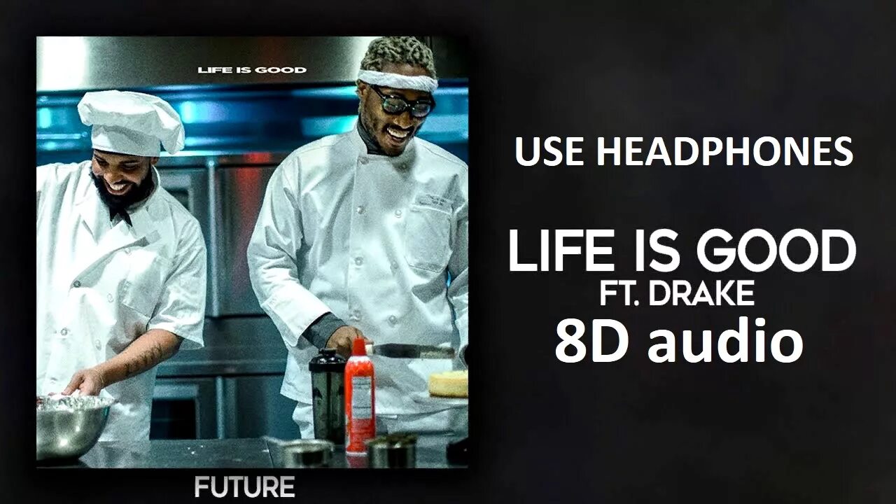 Life is good or bad. Дрейк лайф из гуд. future life is good. life is good future feat. drake. life is good drake.