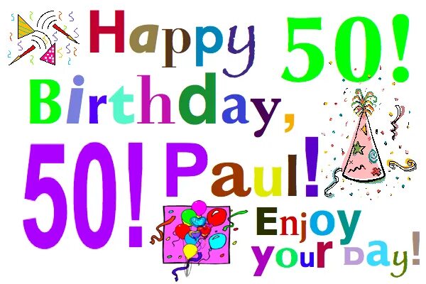 Happy paul. Happy birthday paul. happy birthday paul картинки. happy birthday 50.