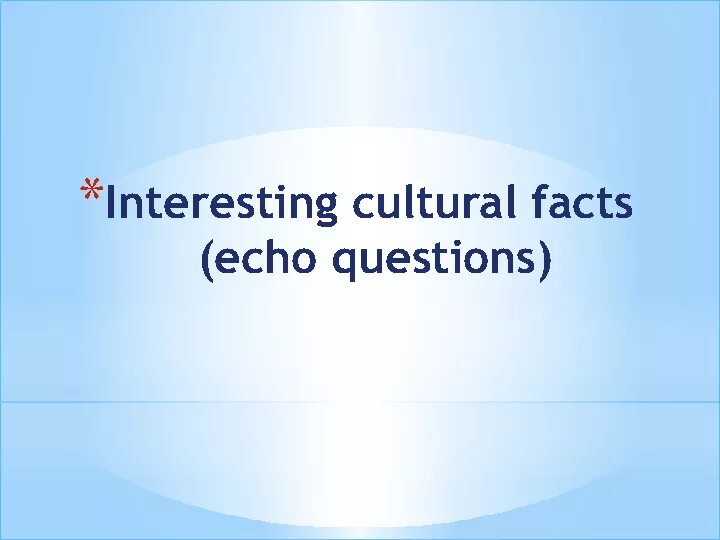 Вопрос эхо. Echo questions. Echo- questions примеры. Echo questions в английском языке. Echo questions упражнения.