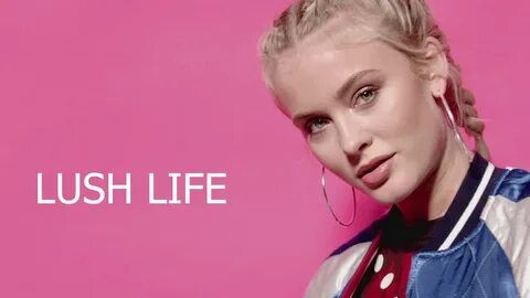 Zara larsson lush life