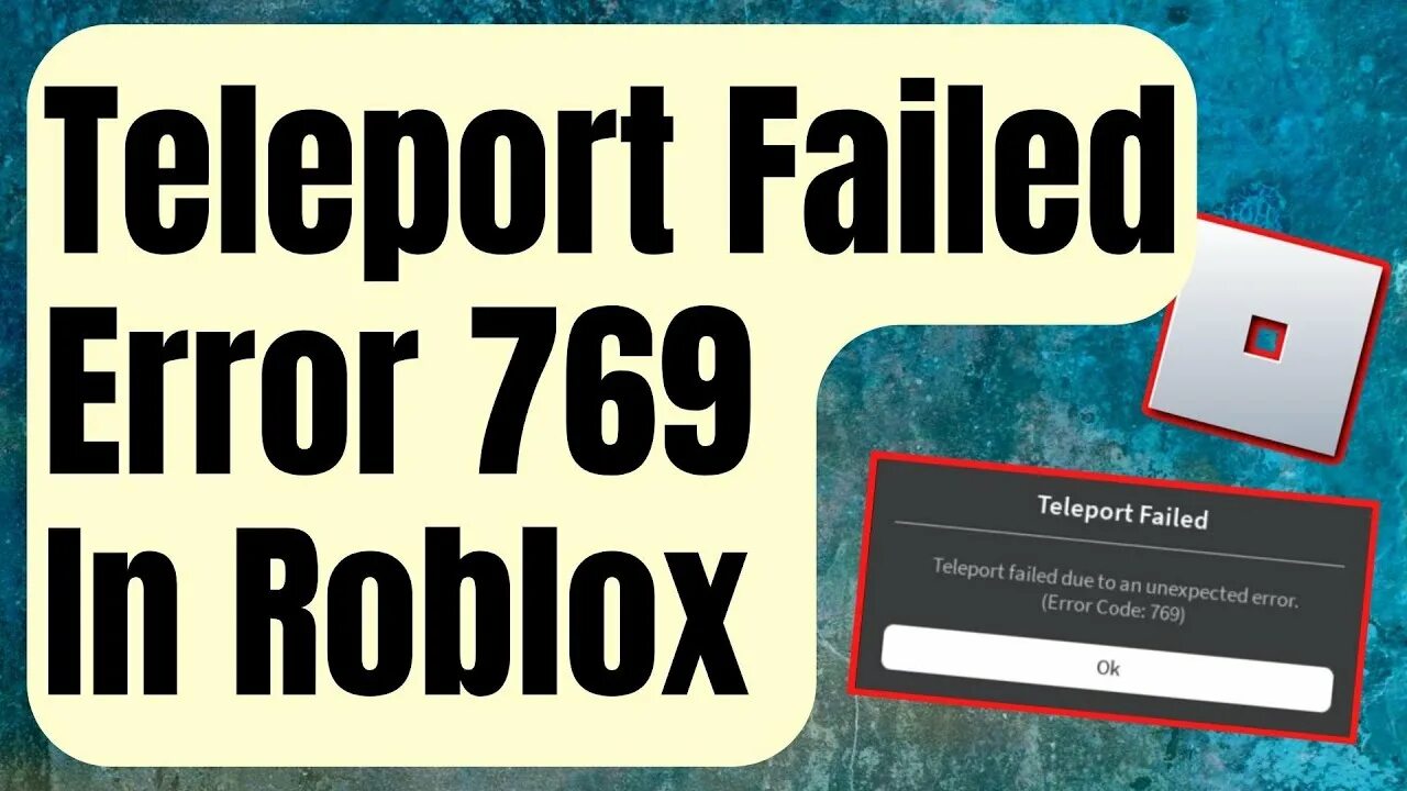 Еррор 769. Ошибка 769 в РОБЛОКС. Teleport failed. 773 РОБЛОКС. Что означает 773 в роблоксе