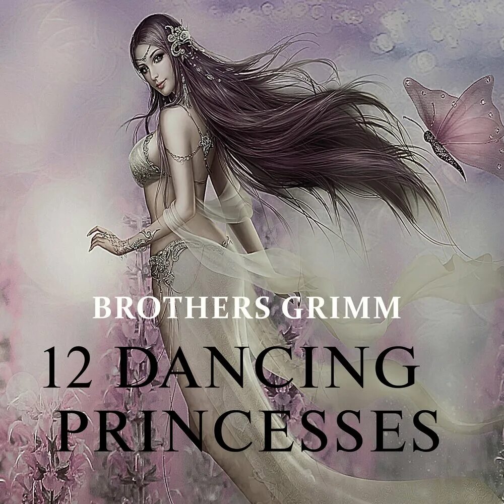 Братья Гримм the Twelve Dancing Princesses. 12 Танцующих принцесс Гримм. Аудиокнига принцесса в бегах. Сказка принцесса с аудиокнига. Аудиокнига братья гримм