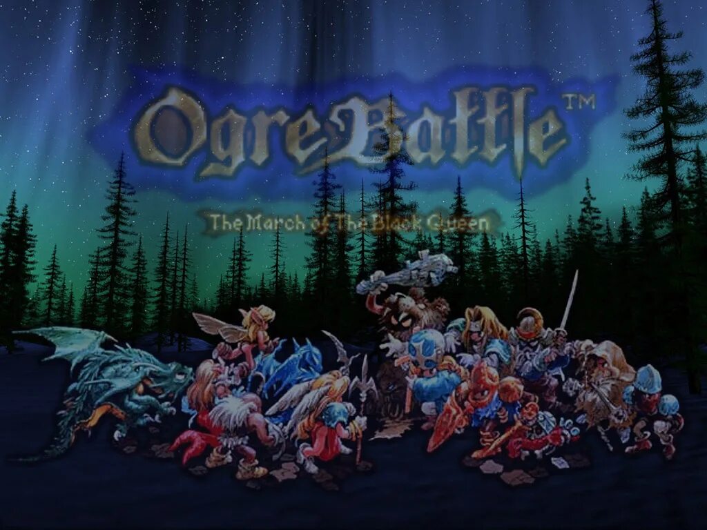 Ogre battle. Ogre Battle Queen. Ogre Battle: the March of the Black. The March of the Black Queen.