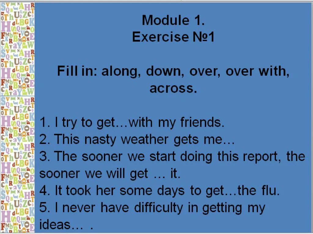 Go get module. Фразовый глагол get упражнения. Фразовый глагол get упражнения с ответами. Фразовый глагол to get упражнения. Фразовые глаголы to get английском языке упражнения.
