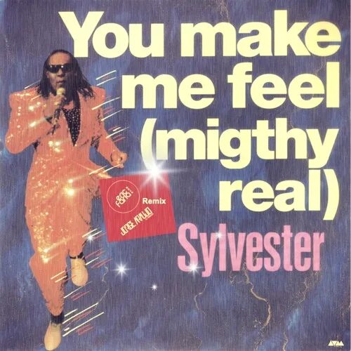 Make me feel Mighty real Sylvester. Sylvester you make me feel (Mighty real). You make me feel Sylvester перевод.