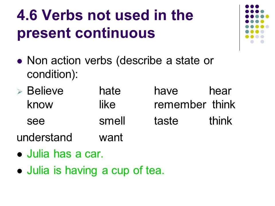 Non continuous verbs