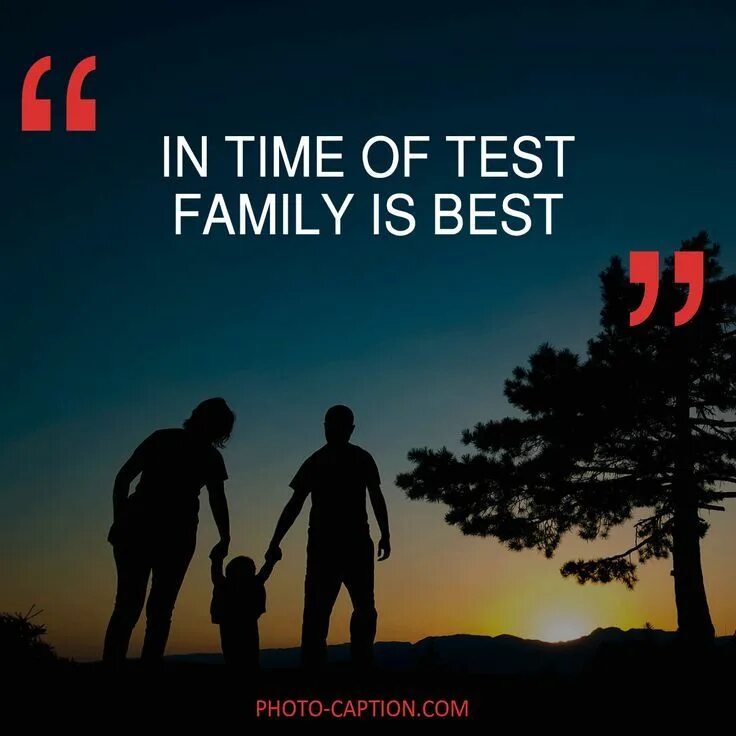 We are good family. Фэмили тест. In time of Test, Family is best.. Family captions. Family is the best.