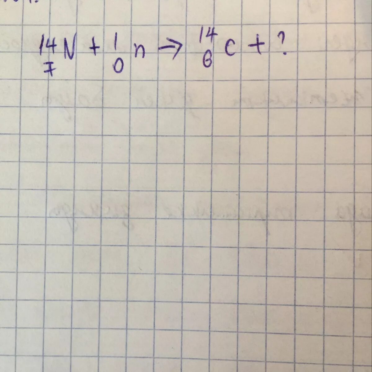 7 14 15 ответ. 147n + ? → 146c + 11p. 14 7 N.