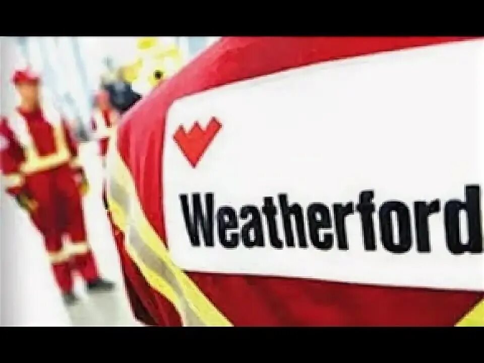 Weatherford international. Weatherford international. Везерфорд. Weatherford international. Везерфорд.