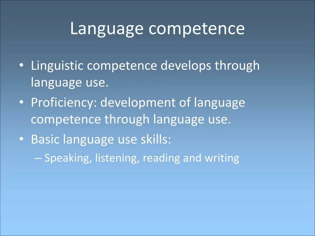 Foreign language competence. Language competence. linguistic competence. language competence is. linguistic competence and communicative competence.
