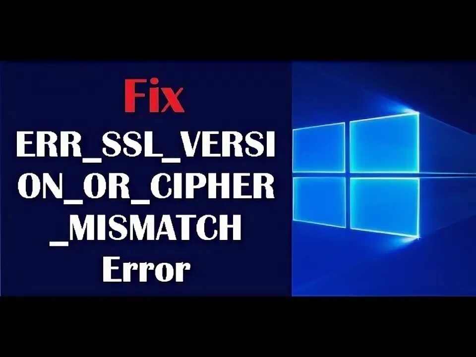 Ssl error no cypher overlap как исправить. Err_ssl_version_or_cipher_mismatch. err_ssl_protocol_error windows 7. err_ssl_version_or_cipher_mismatch что за ошибка как исправить.