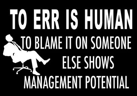 Yes to err is human