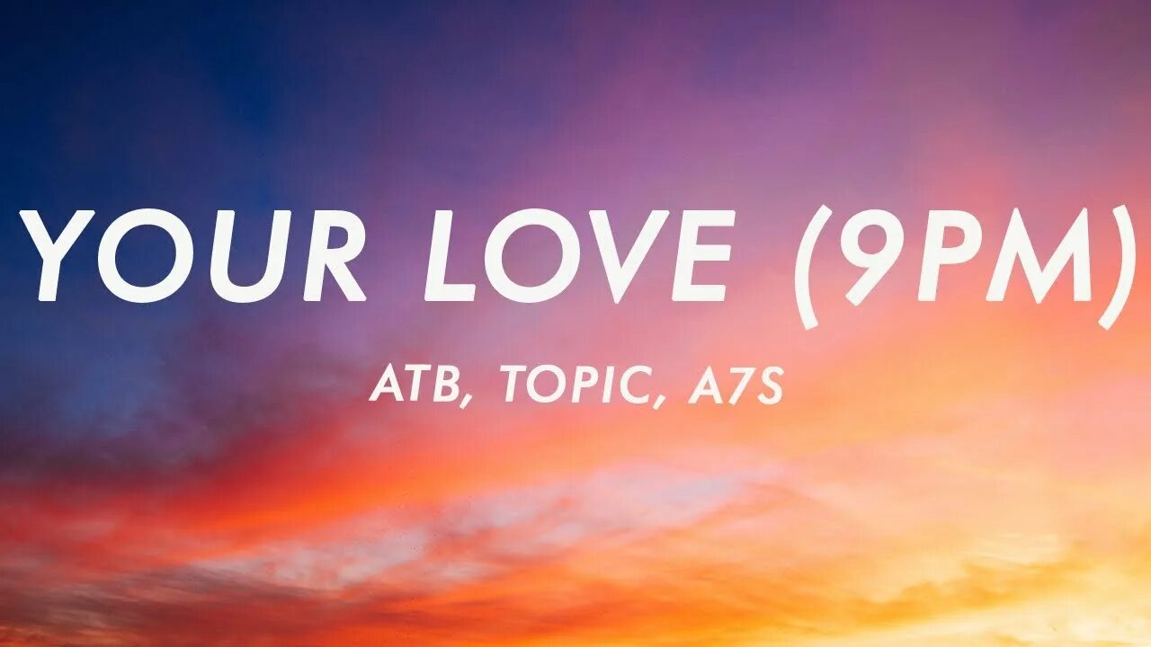 Atb topic a7s. ATB - your Love (9pm). ATB X topic x a7s your Love 9pm Lyrics. ATB, topic, a7s - your Love (9pm). Your Love 9pm ATB topic.