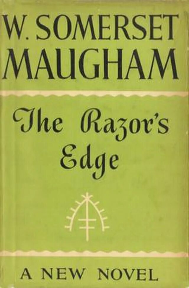 Остриё бритвы Уильям Сомерсет Моэм книга. Сомерсет Моэм - the Razor’s Edge. William Somerset Maugham - the Razor’s Edge. Острие бритвы книга Моэм.