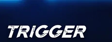 Trigger steam