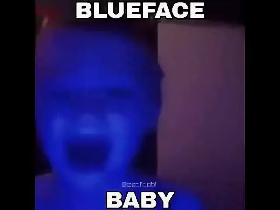 Она мерседес бенц милый бейби фейс песня. Blue face Мем. Blue face Baby Мем. Blueface Baby мемы. Blueface memes.