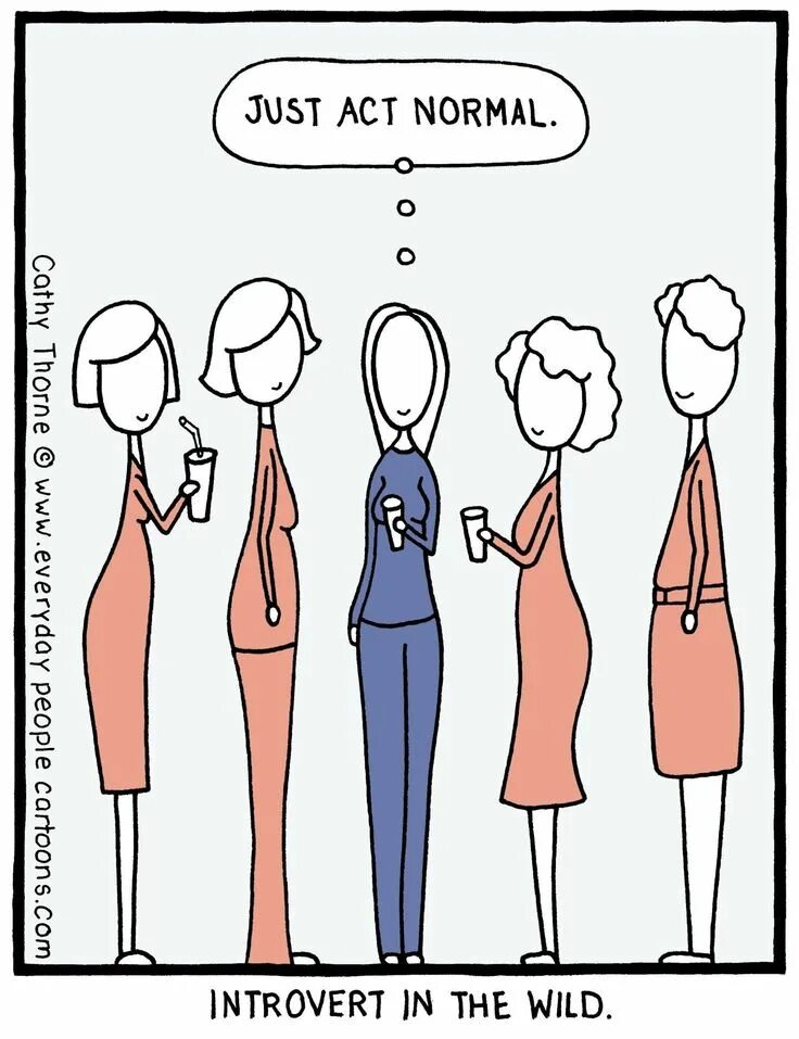 Find happiness. Act normal. How to make introverts happy. Act normal. How to make introverts happy.