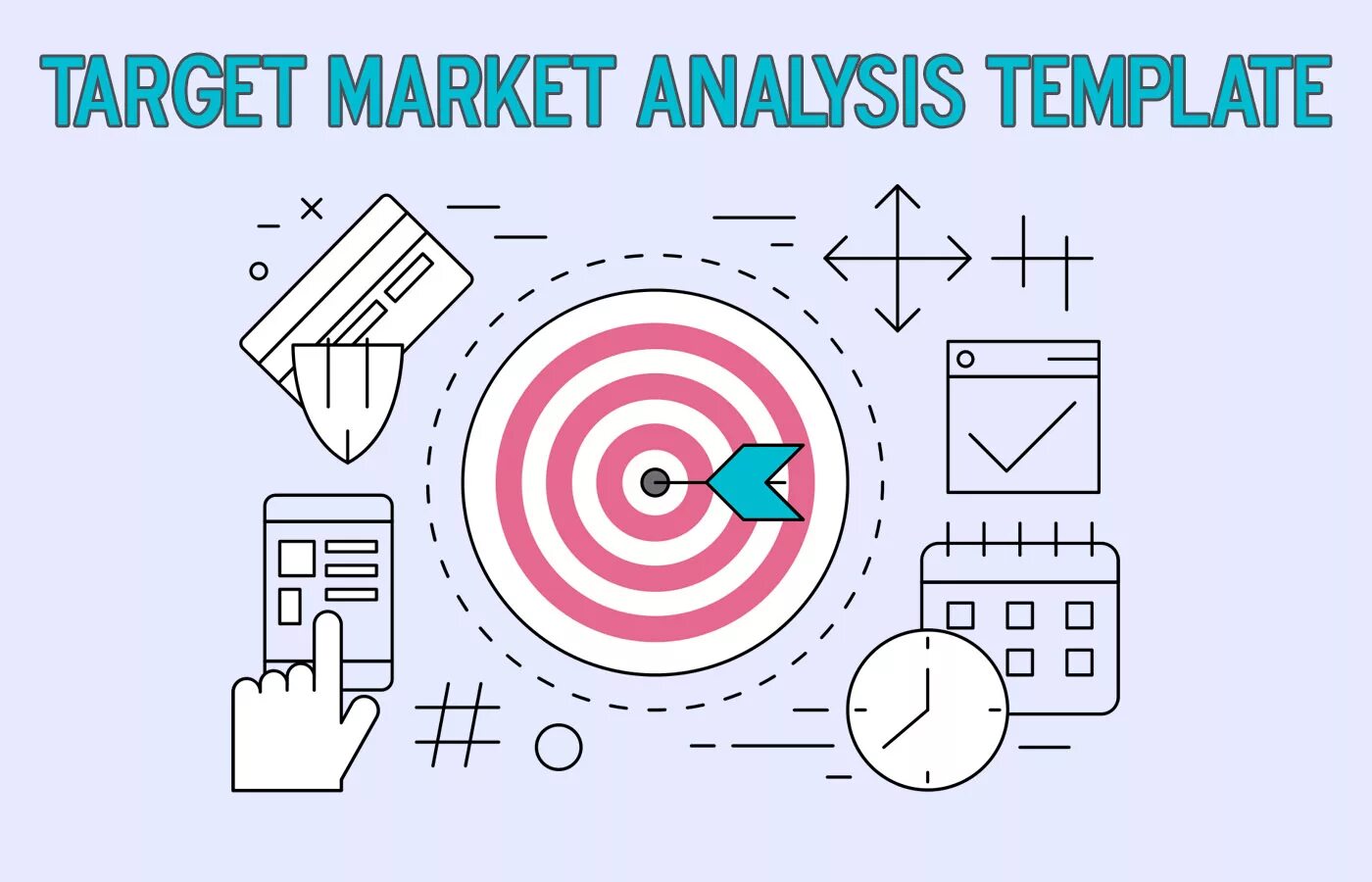 Only target. Analysis of the target Market. Target marketing. Target addressable Market. Target Market картинки.