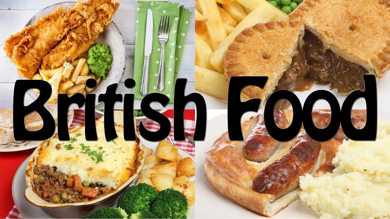 Национальные блюда Великобритании. Традиционная еда в Великобритании. Любимая еда Великобритании. Британская еда на английском. Where do you eat
