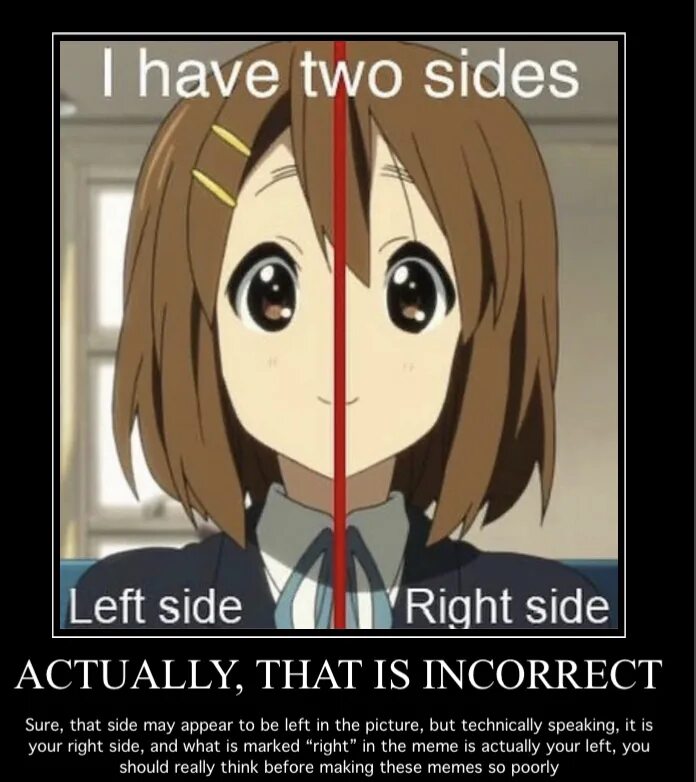 I have two my first. K-on юи хирасава. юи хирасава мемы. юи хирасава гражданская оборона. i have two sides мем.