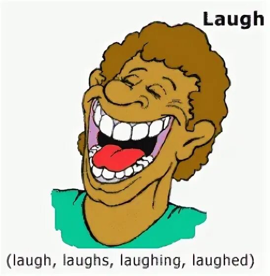 Laugh перевод. The last laugh idiom. Как переводится laugh. Laughs или laughes.