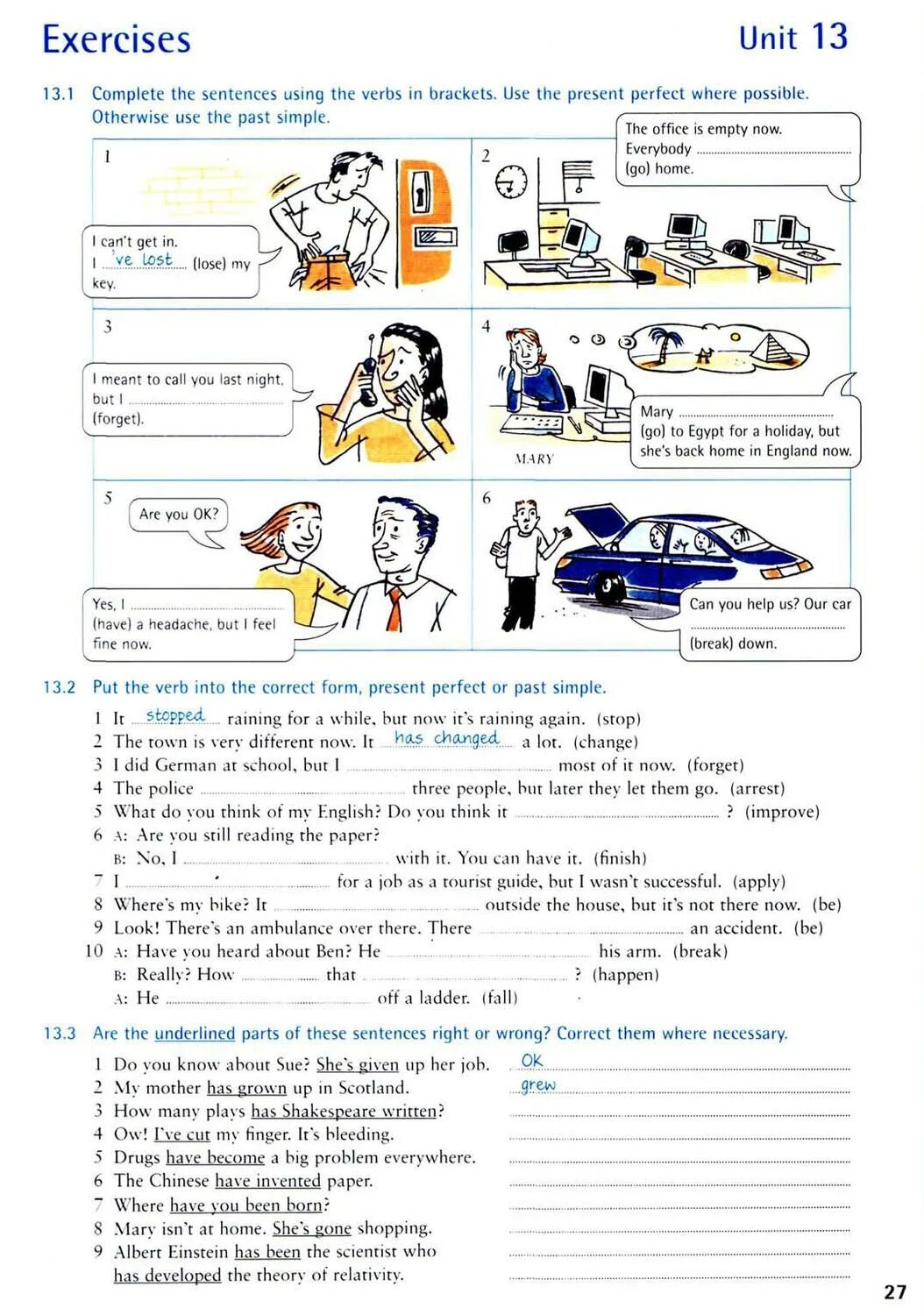 Complete the sentences in present perfect. Английский exercises Unit 13. Ответы на English Grammar in use Unit 1 exercises. Задания Мерфи английский. Present perfect Murphy упражнения.