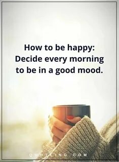 Decide to be happy