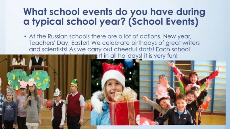 Your school day. School year презентация. School events. School events during the School year. School events примеры.