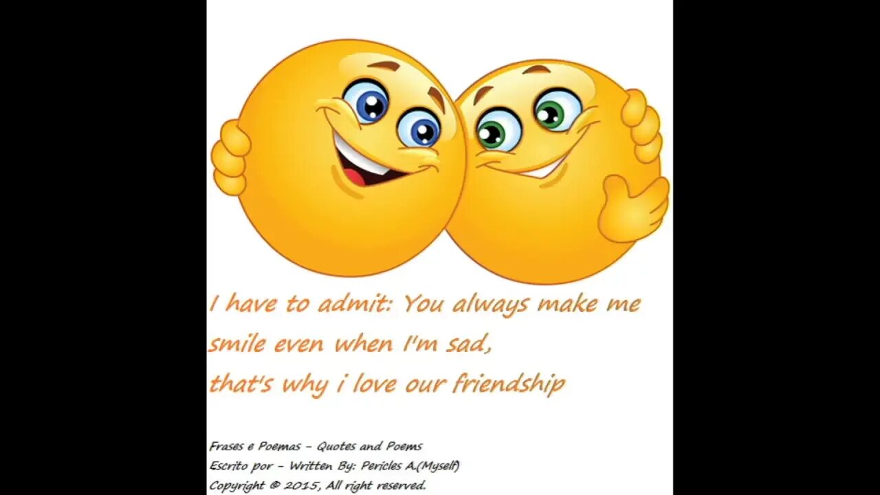 When you smile you make