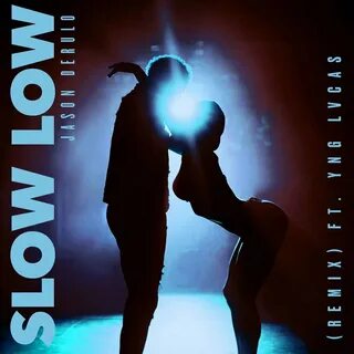 Slow slow jason