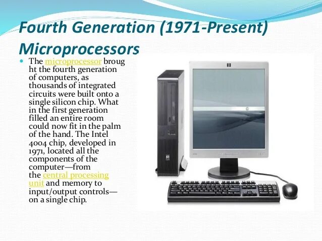 Fourth generation. Fourth generation computers. fourth generation computers (1971 – present). third generation computers. 4th generation computers.