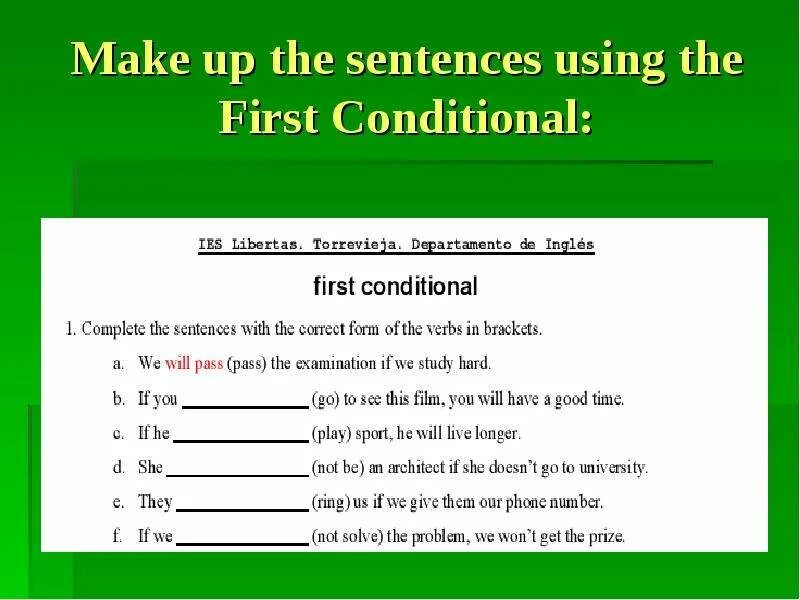 Conditional 1 complete the sentences. Make the first conditional sentence. First conditional sentences. Conditional sentences 1. Zero conditional first conditional упражнения.