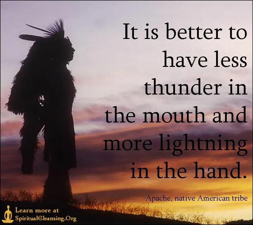 Is it better having less. Native American sayings. Quotes about your native Country. Indian with quotes. To have a face like Thunder.
