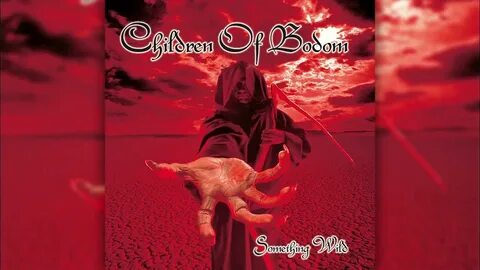 Children of bodom something