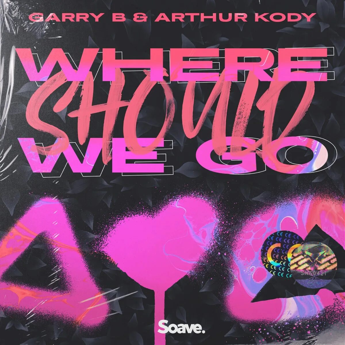 Garry b. Where should we go. Shall we go. Where shall we go