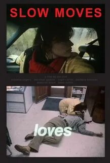 Slow moves