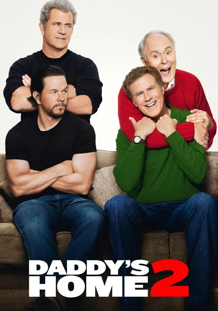 Dads home. Здравствуй, папа, новый год! 2. уилл феррелл здравствуй папа новый год. здравствуй, папа, новый год! (daddy&#039;s home). здравствуй папа новый год 2 постер.