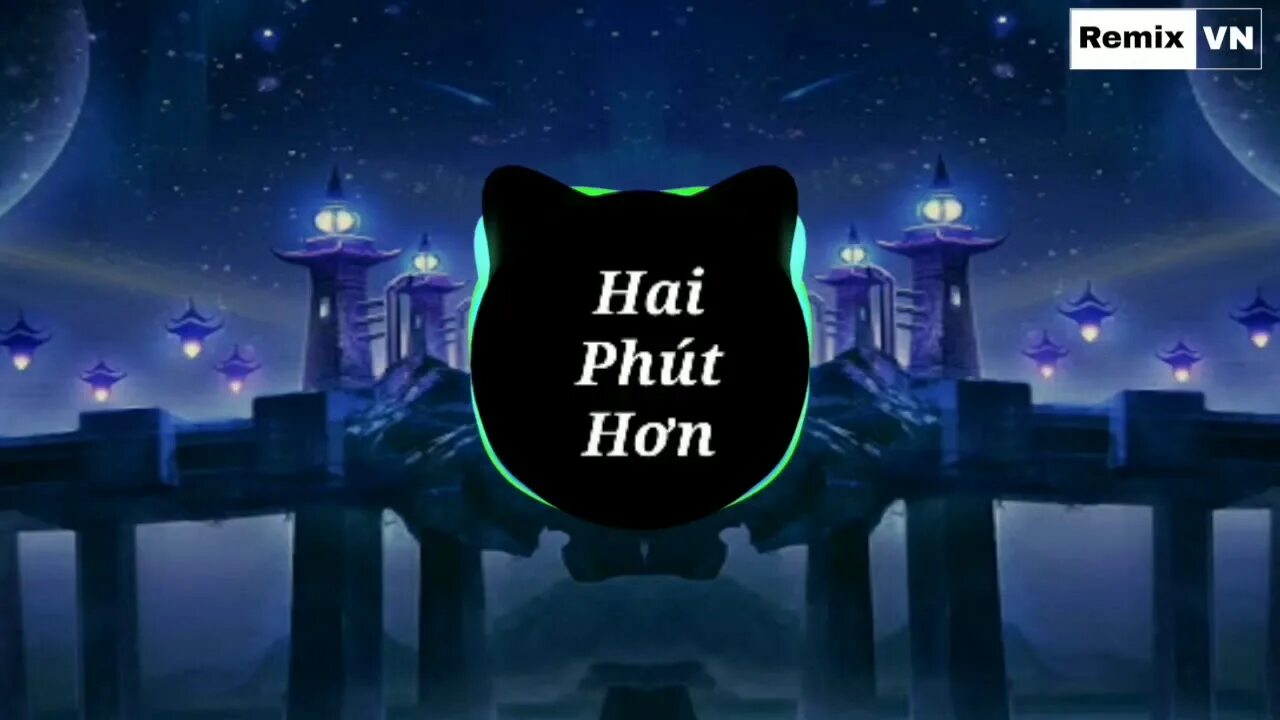 Hai phut. Hai phút hơn ремикс. Phao 2 phut non. Новый phut hon. Песня хай хай хай ремикс