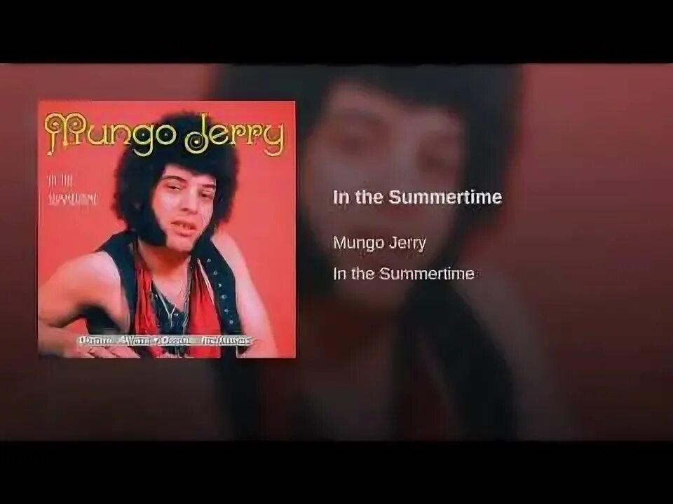 Группа Mungo Jerry. Mungo Jerry - in the Summertime [LP]. Mungo Jerry Пушкин. Mungo jerry in the summertime